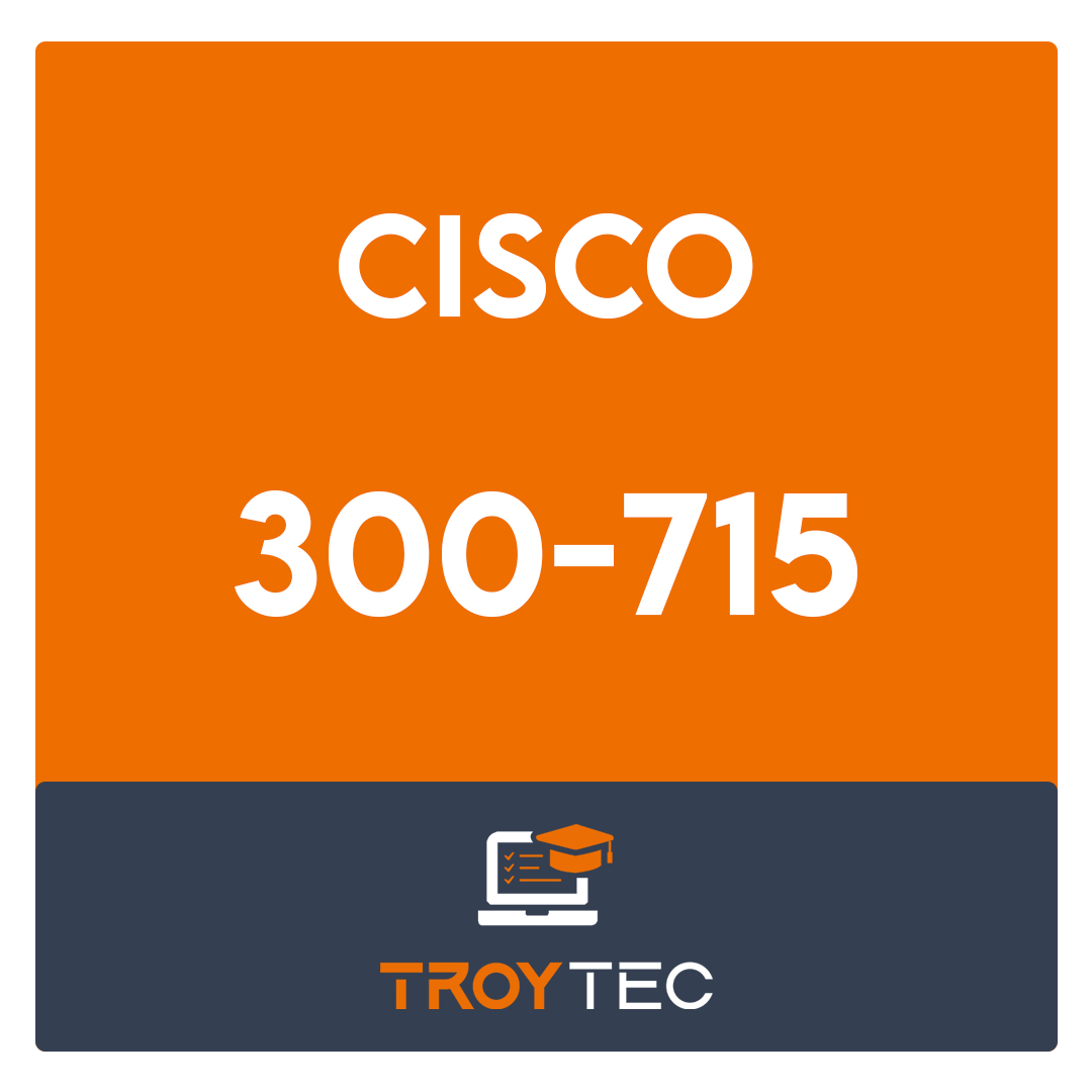 300-715-Implementing and Configuring Cisco Identity Services Engine (SISE) Exam