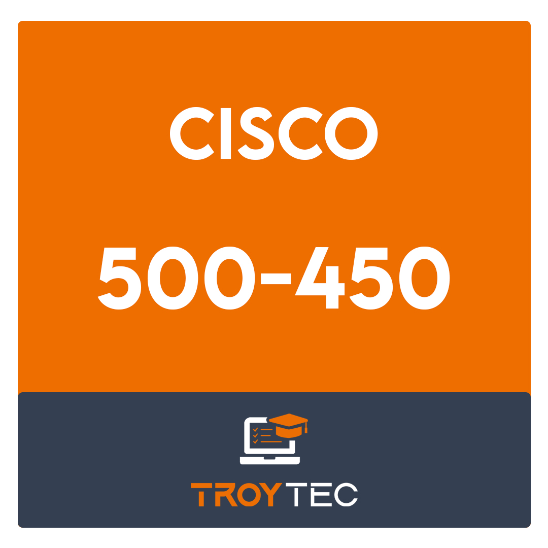 500-450-Implementing and Supporting Cisco Unified Contact Center Enterprise Exam