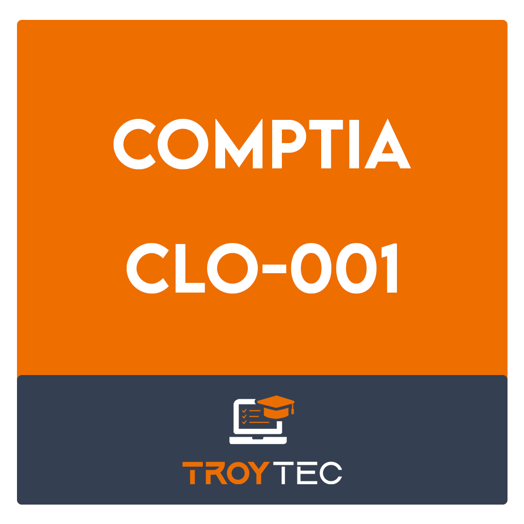 CLO-001-CompTIA Cloud Essentials Exam