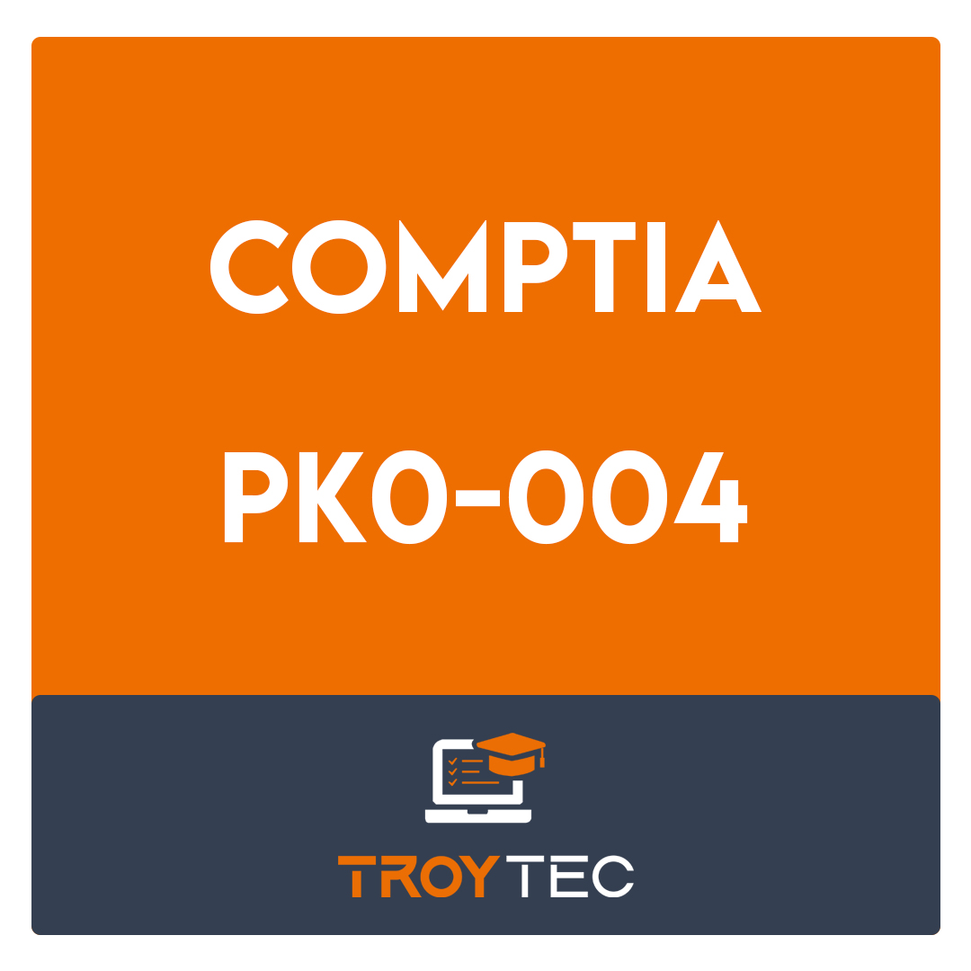 PK0-004-CompTIA Project+ Certification Exam