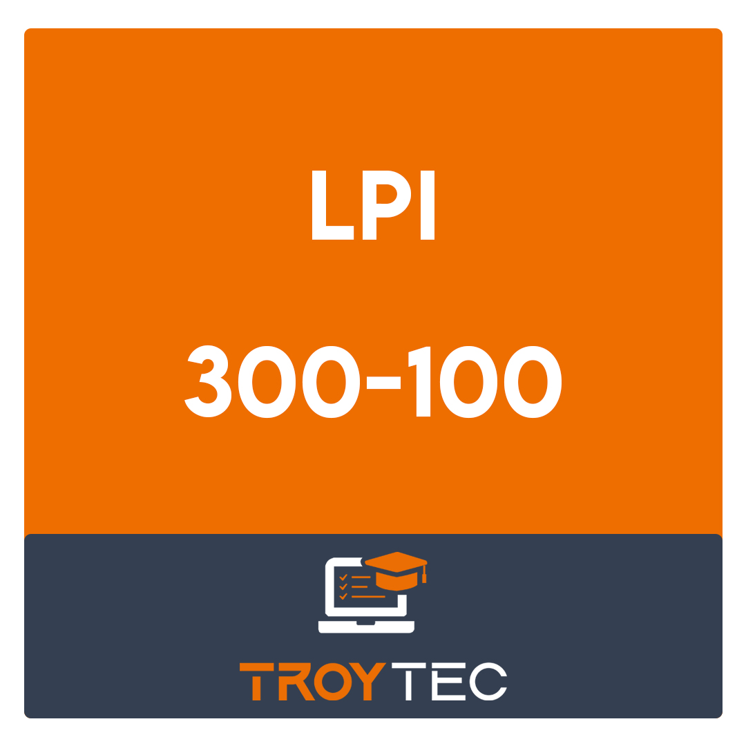 300-100-LPIC-3 Exam 300: Mixed Environments, version 1.0 Exam