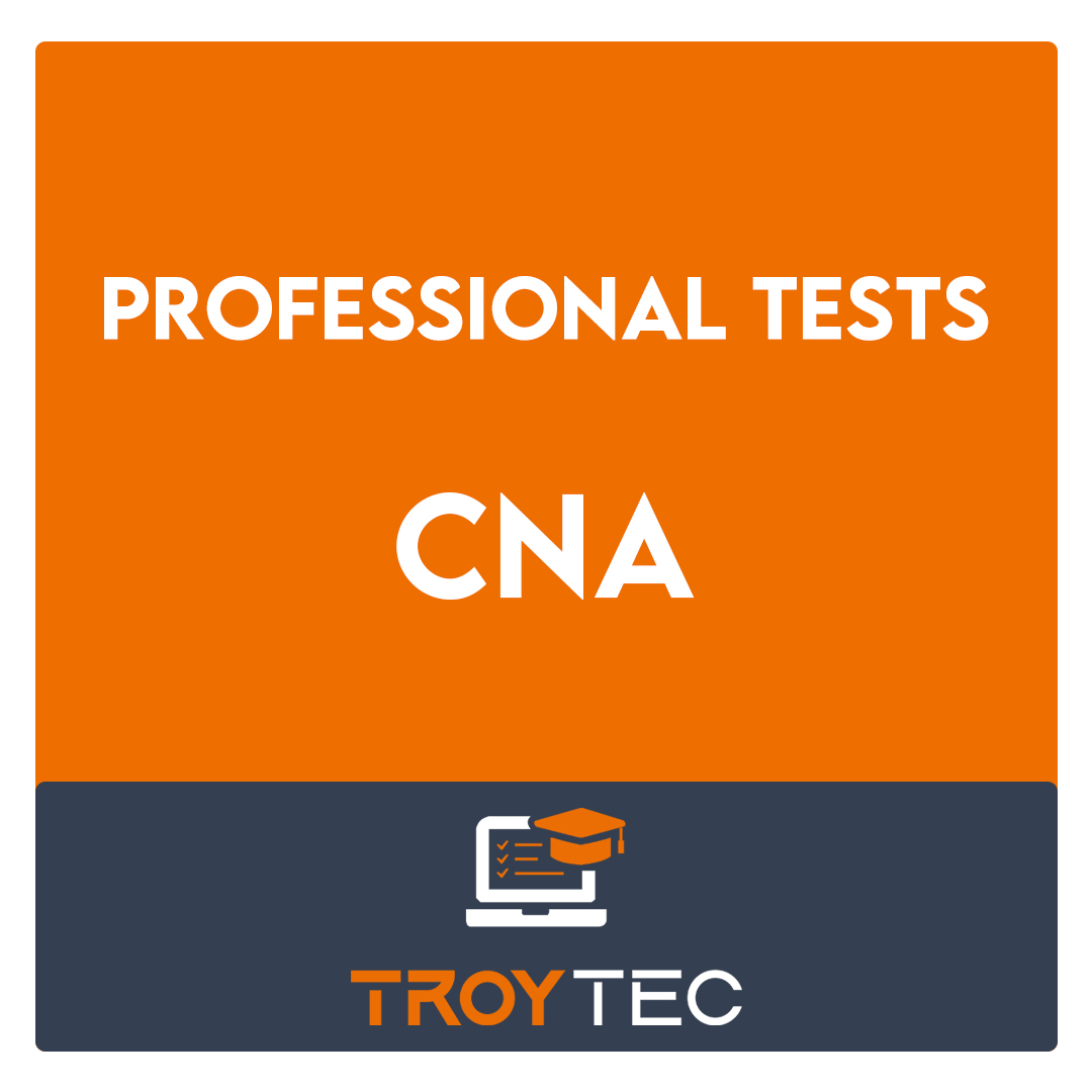 CNA-Certified Nurse Assistant Exam