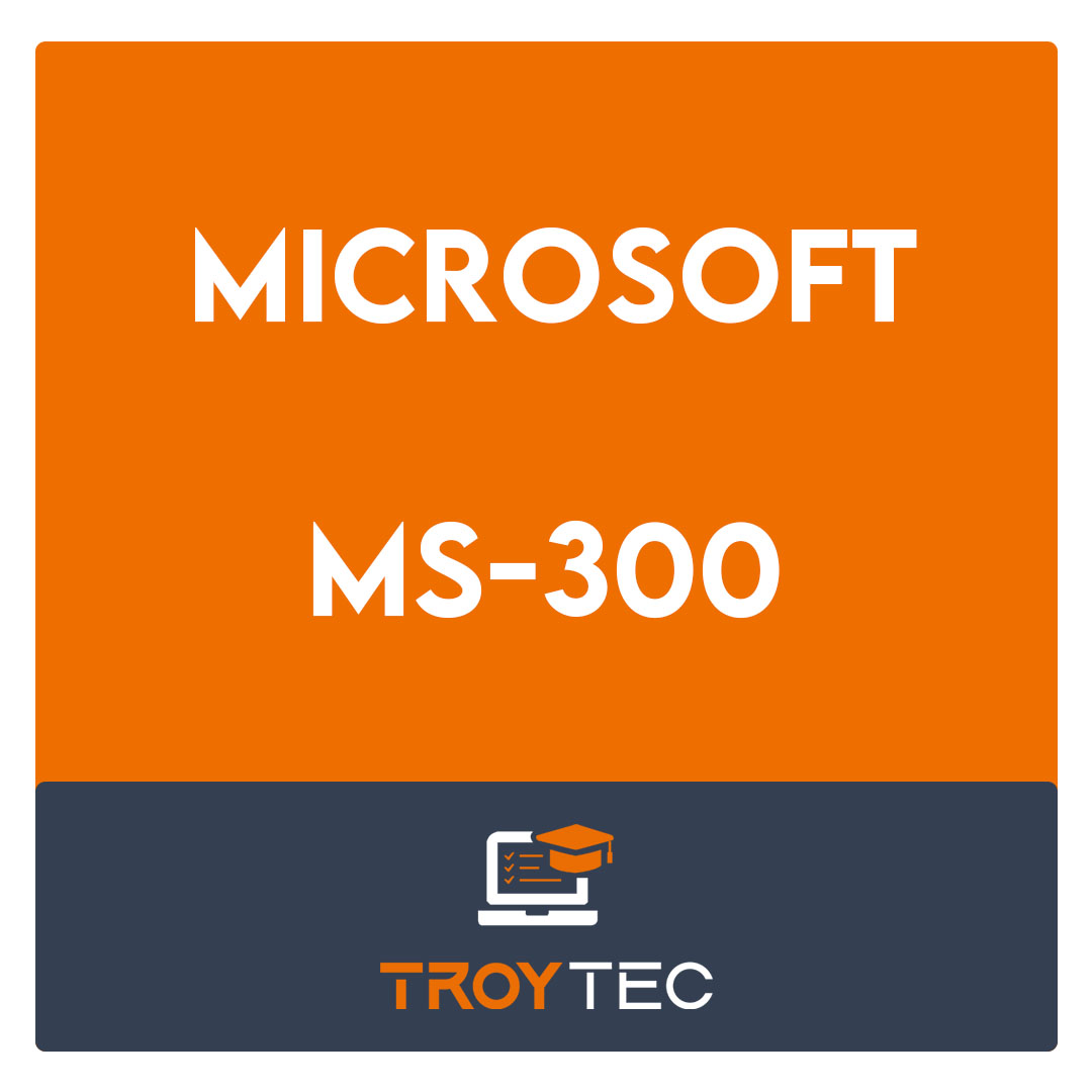 MS-300-Deploying Microsoft 365 Teamwork Exam
