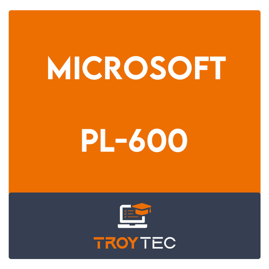 PL-600-Microsoft Power Platform Solution Architect Exam
