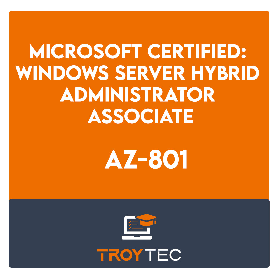 AZ-801-Configuring Windows Server Hybrid Advanced Services (beta) Exam