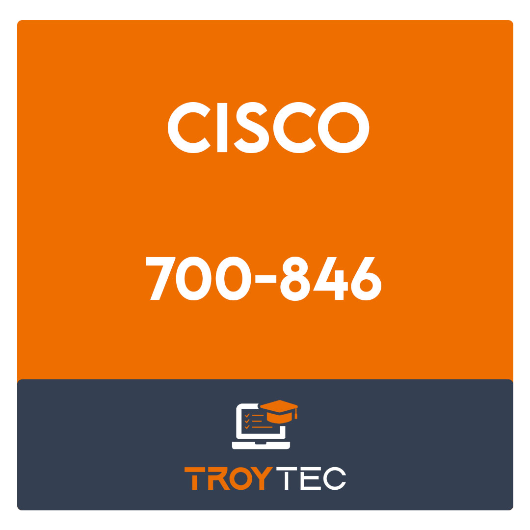 700-846-Cisco IoT Advantage for Account Managers Exam