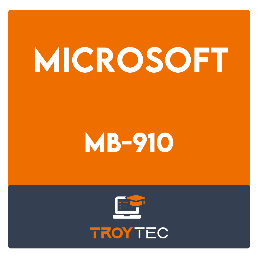 MB-910-Microsoft Dynamics 365 Fundamentals Customer Engagement Apps (CRM) Exam