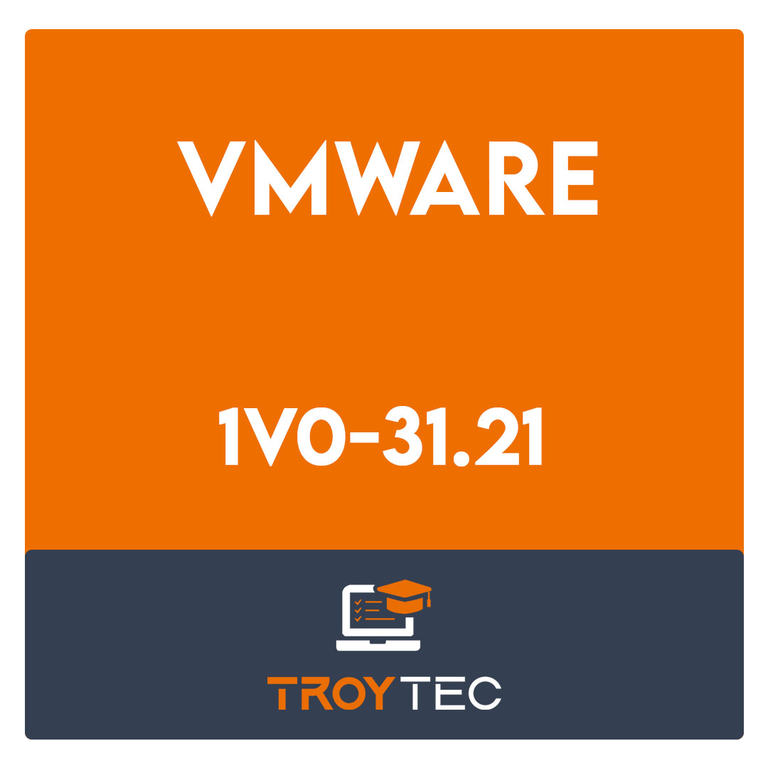 1V0-31.21-Associate VMware Cloud Management Automation Exam