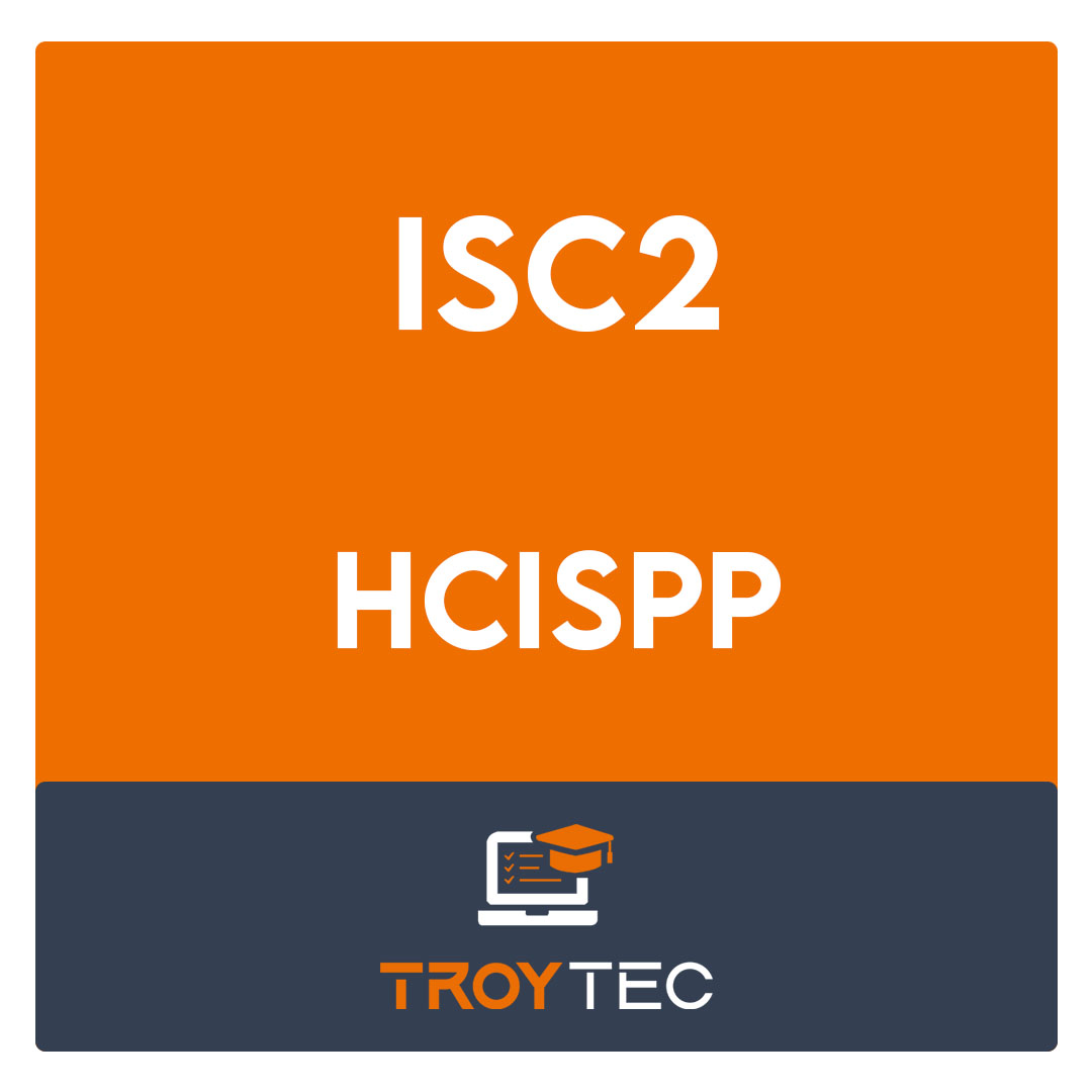 HCISPP-HealthCare Information Security and Privacy Practitioner Exam