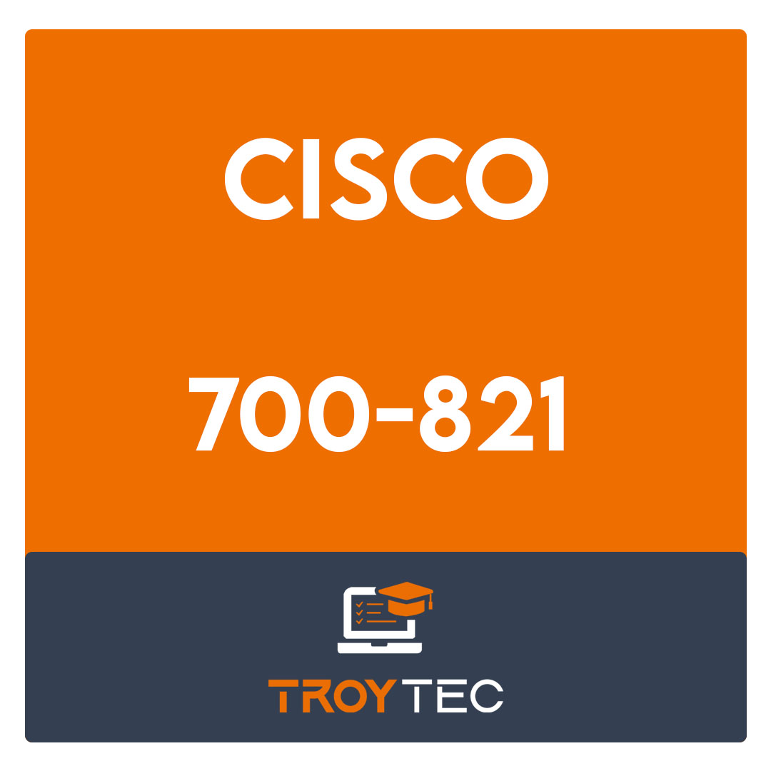 700-821-Cisco IoT Essentials for System Engineers Exam