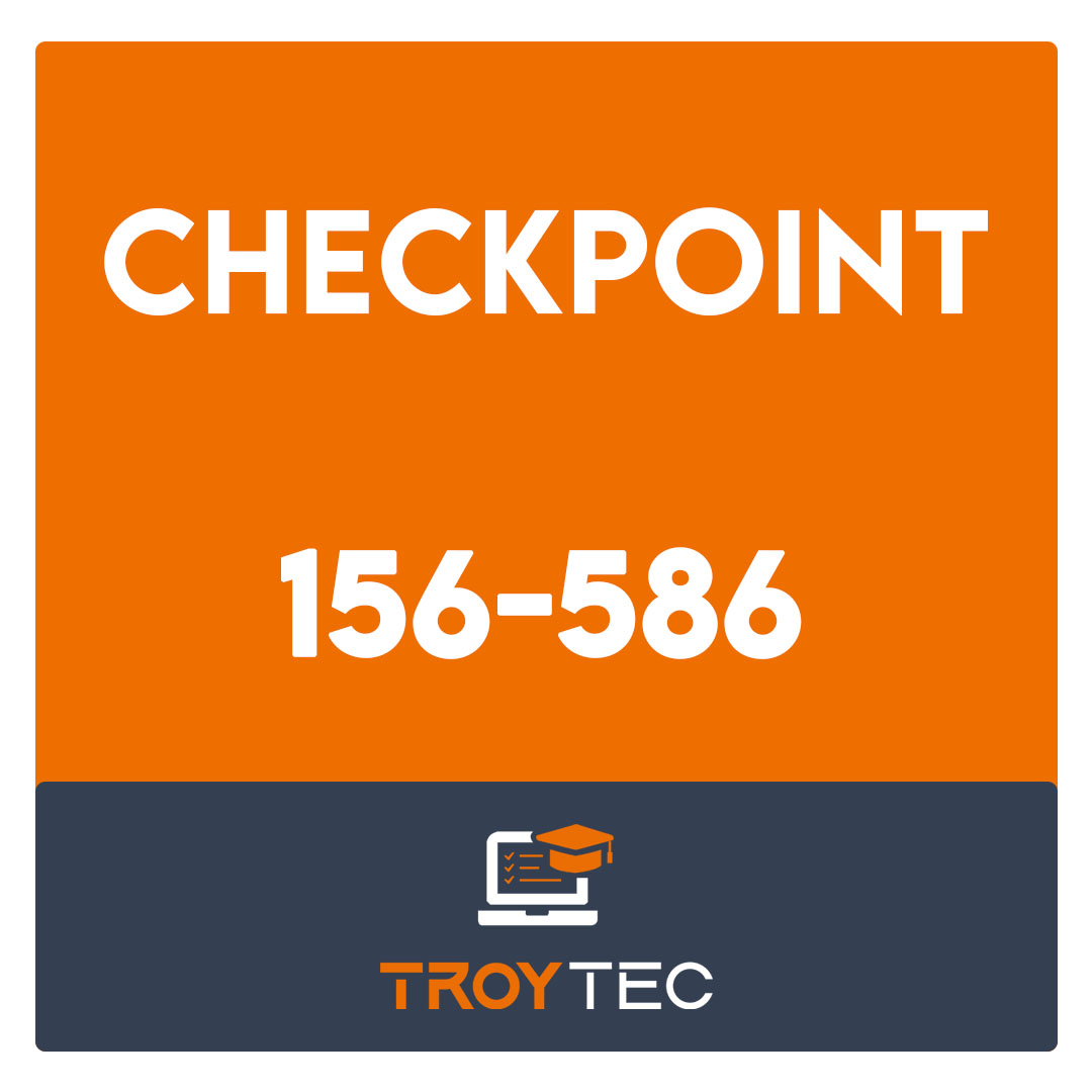 156-586-Check Point Certified Troubleshooting Expert - R81 (CCTE) Exam