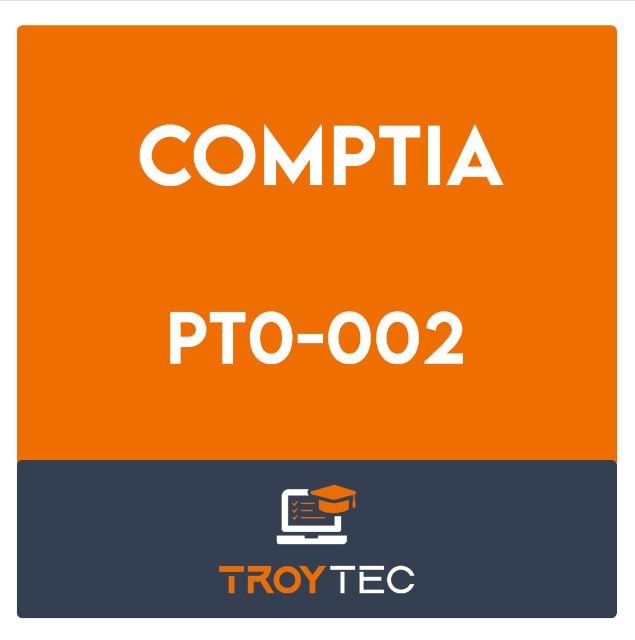 PTO-OO2-CompTIA PenTest+ Certification Exam