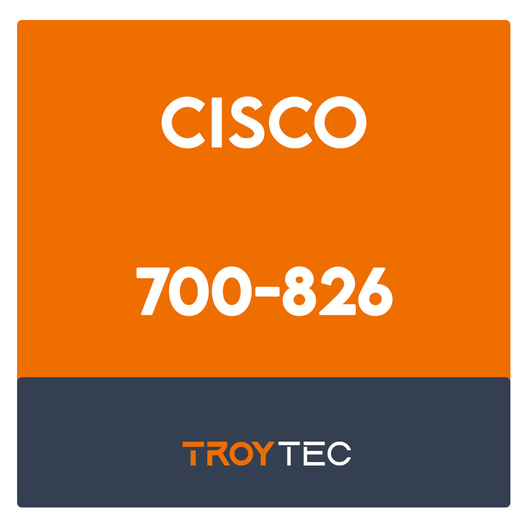 700-826-Cisco IoT Essentials for Account Managers Exam