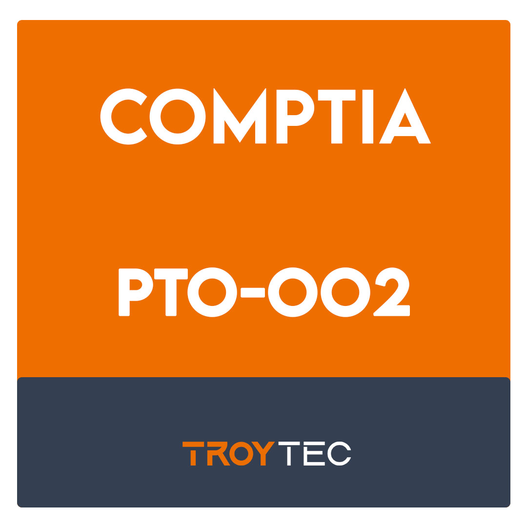 PTO-OO2-CompTIA PenTest+ Certification Exam
