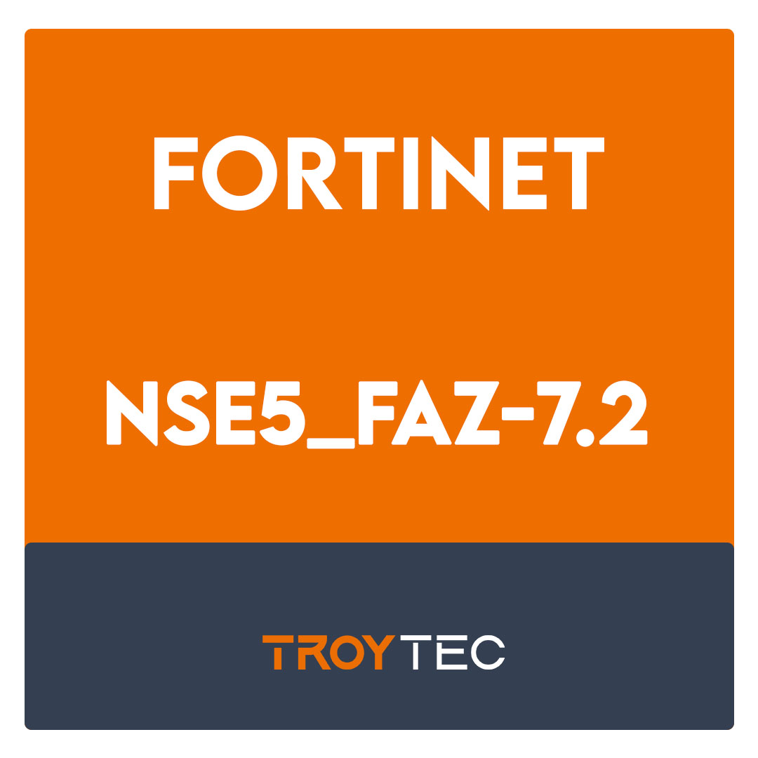 NSE5_FAZ-7.2-Fortinet NSE 5 - FortiAnalyzer 7.2 Analyst  Exam