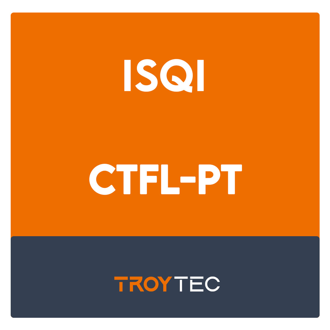 CTFL-PT-ISTQB Certified Tester Foundation Level Exam