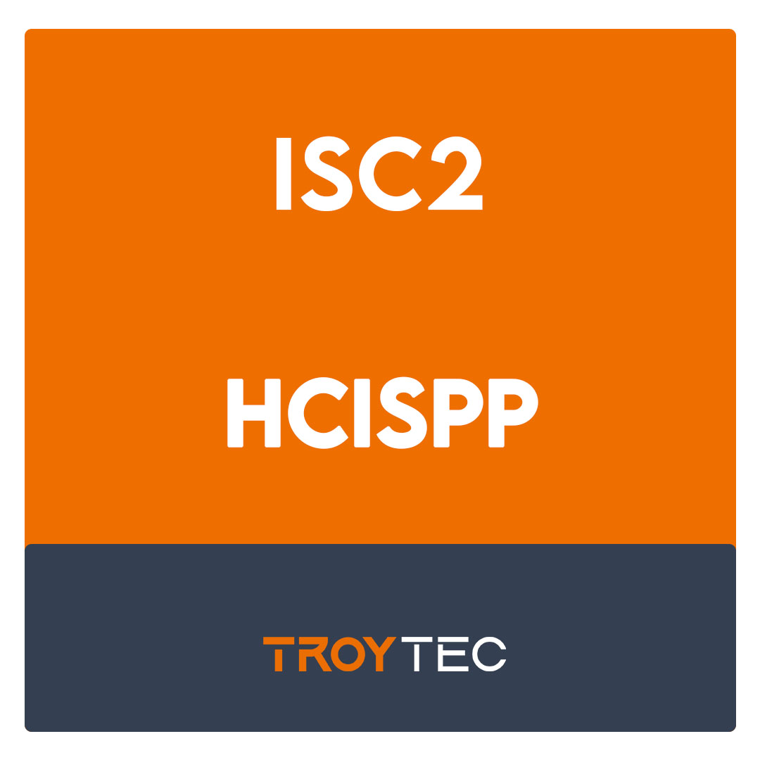 HCISPP-HealthCare Information Security and Privacy Practitioner Exam