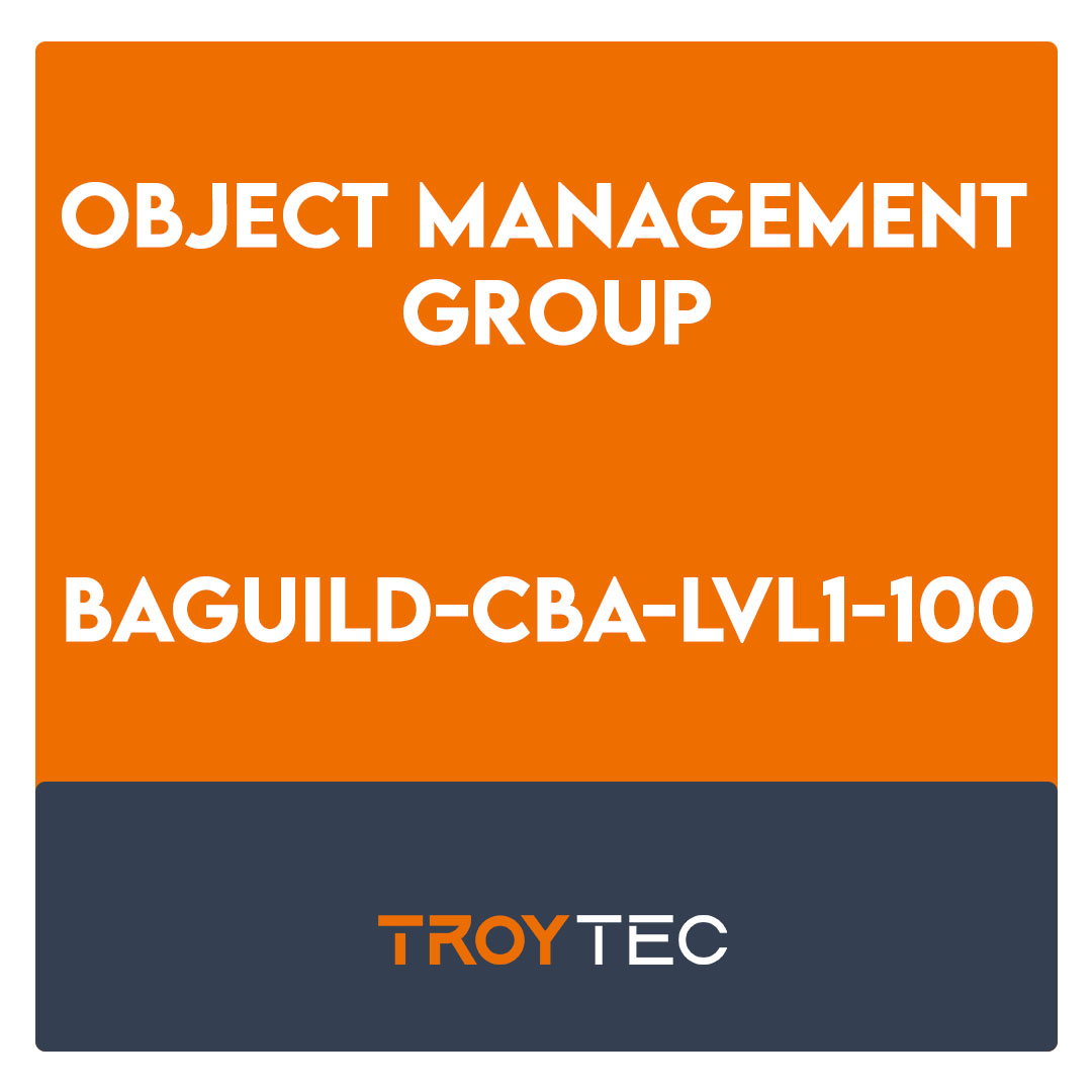 BAGUILD-CBA-LVL1-100-Certified Business Architect (CBA) Level 1 Exam