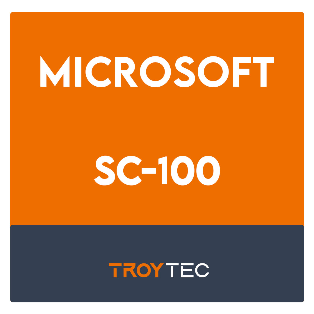 SC-100-Microsoft Cybersecurity Architect Exam
