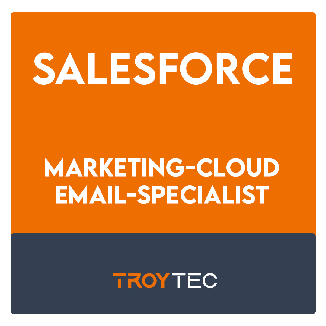 Marketing-Cloud-Email-Specialist-Salesforce Certified Marketing Cloud Email Specialist (SU20) Exam