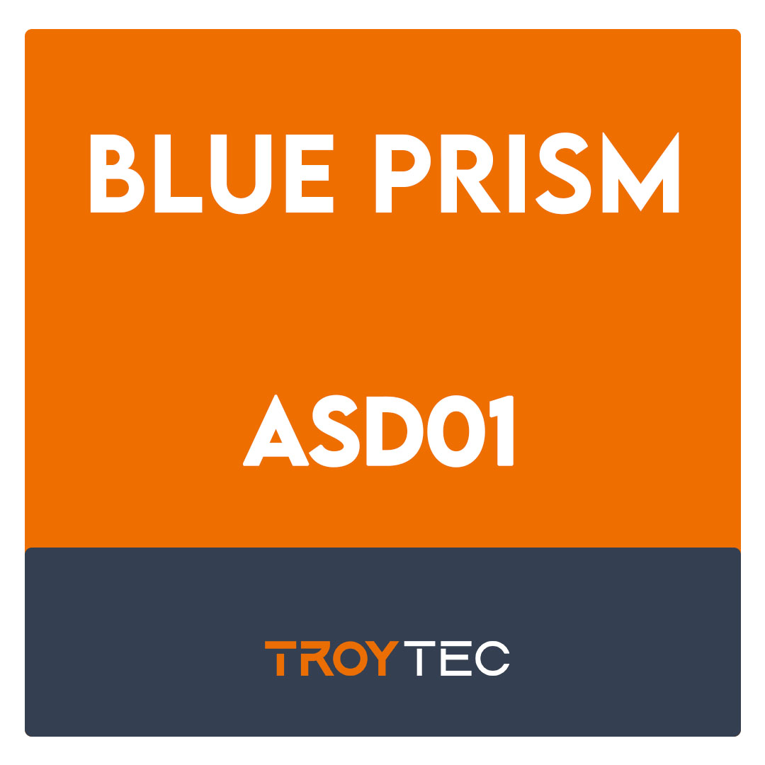 ASD01-Designing Blue Prism Process Solutions (EN) Exam