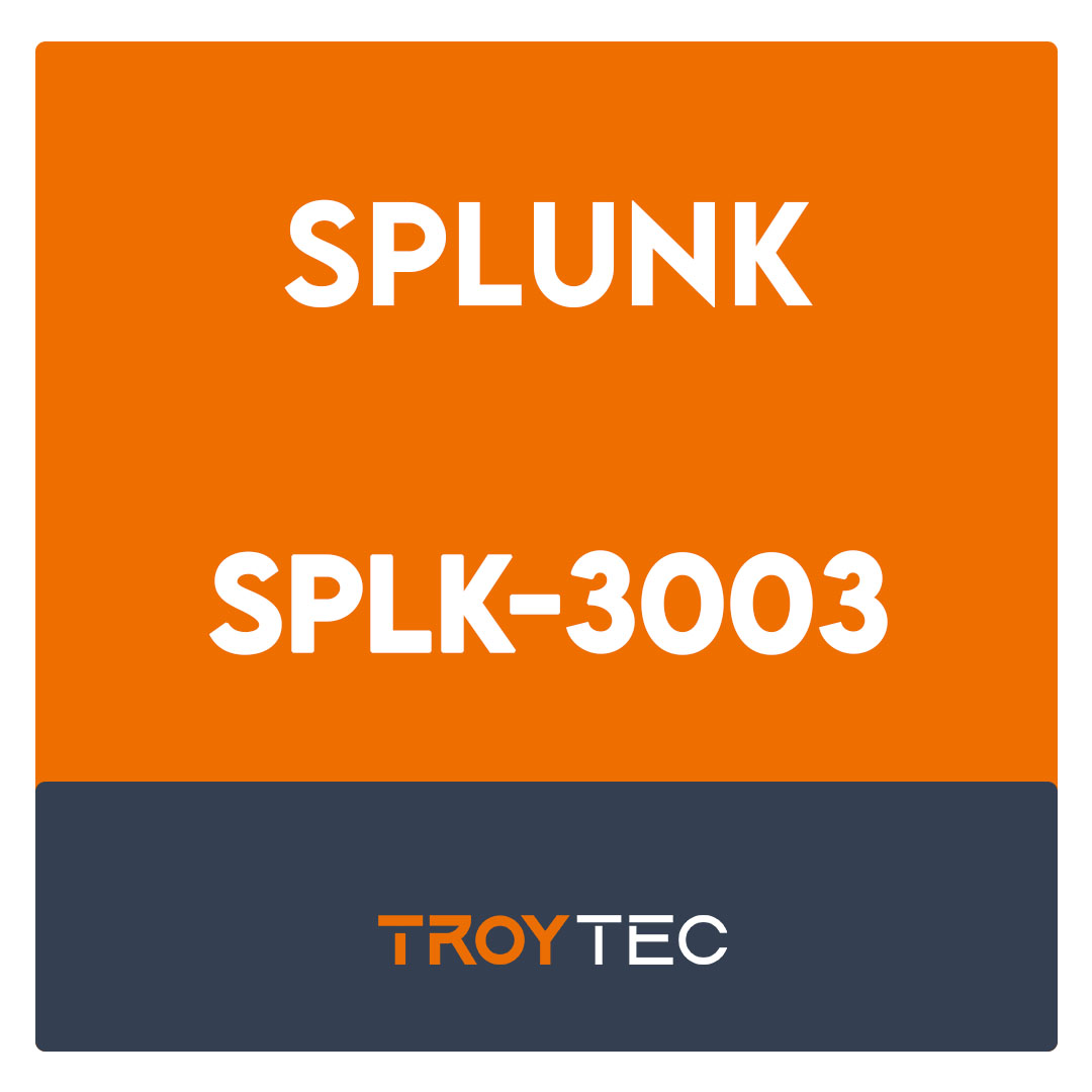 SPLK-3003-Splunk Core Certified Consultant Exam