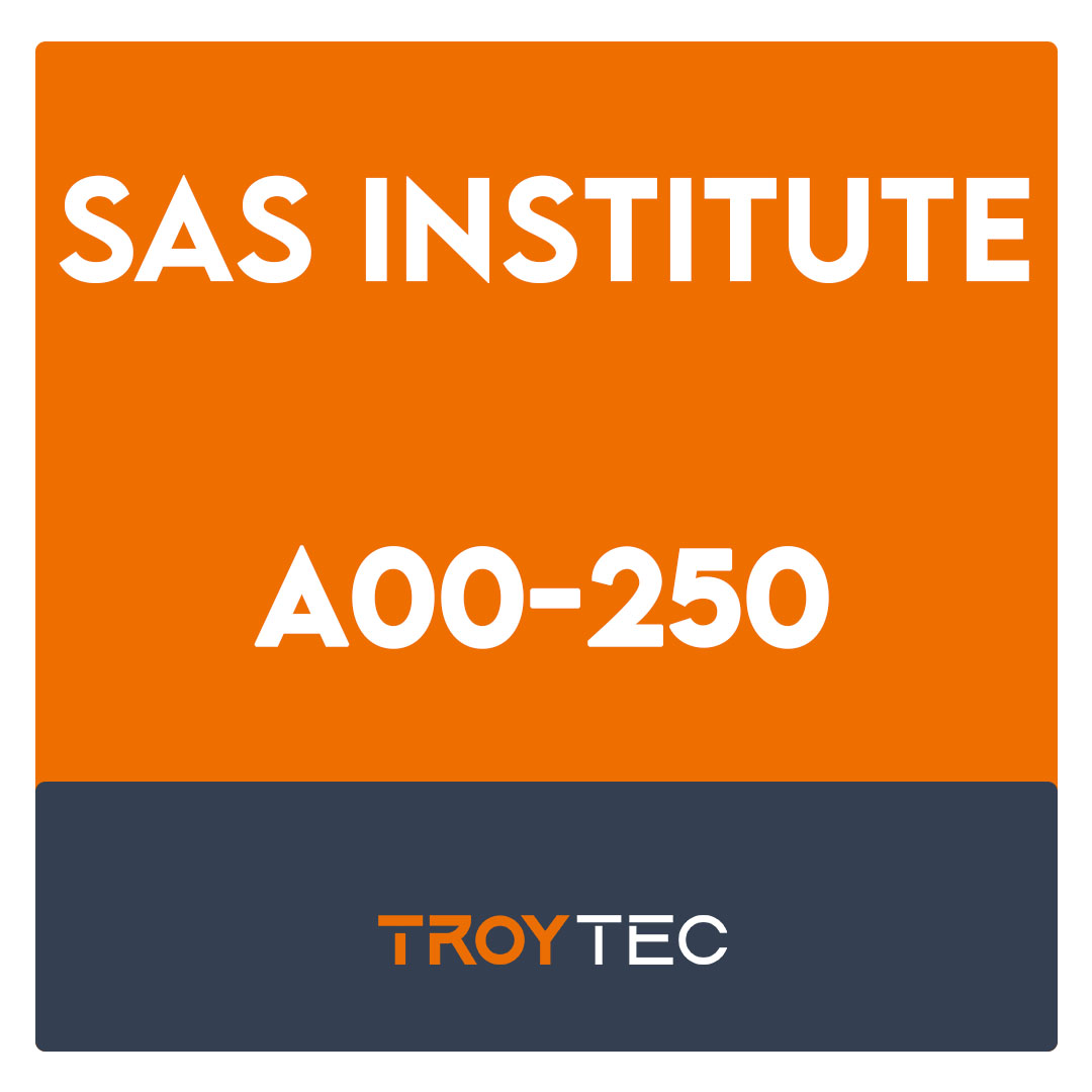 A00-250-SAS Platform Administration for SAS9 Exam