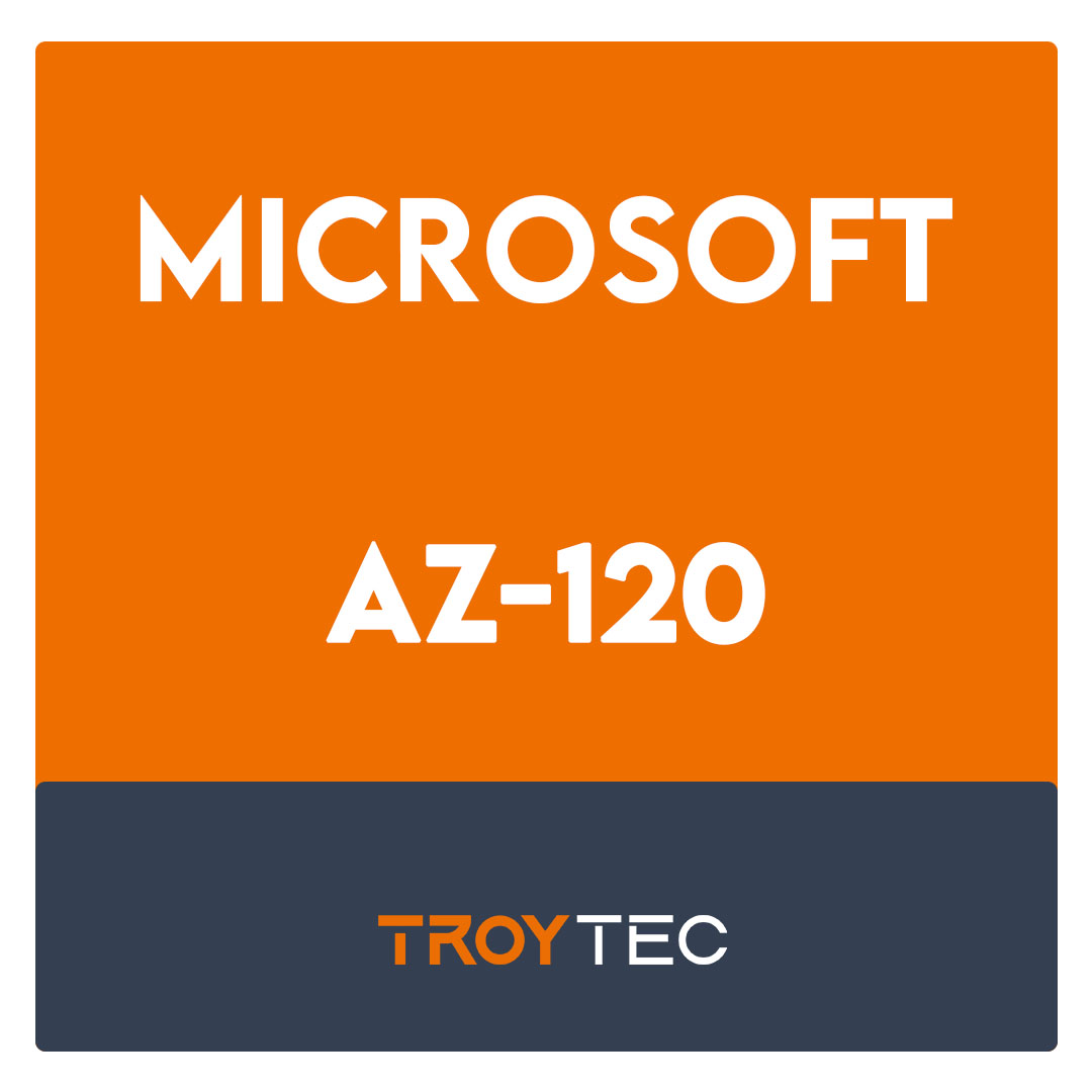 AZ-120-Prepare For Planning and Administering Microsoft Azure for SAP Workloads Exam