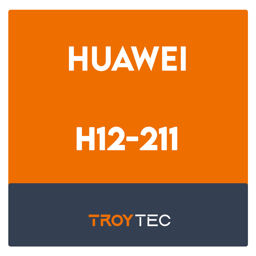 H12-211-Huawei Network Technology and Device (HCDA-HNTD) Exam