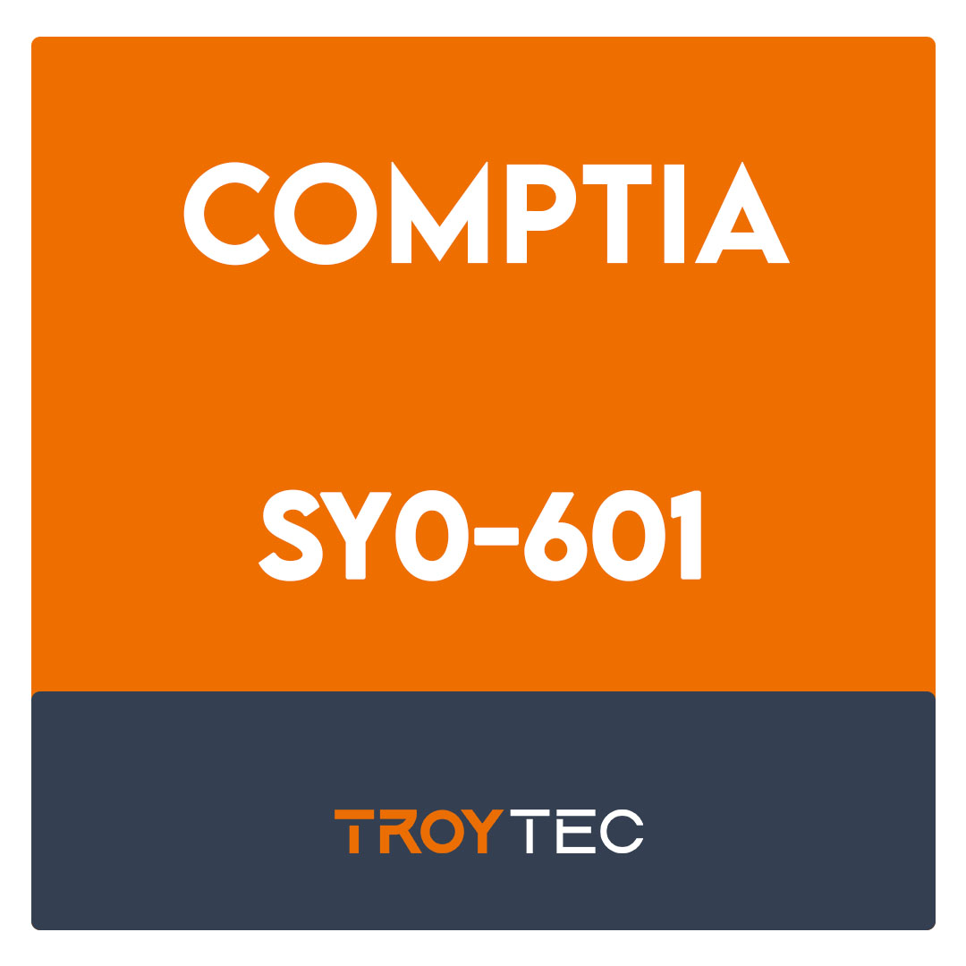 SY0-601-CompTIA Security+ 2021 Exam