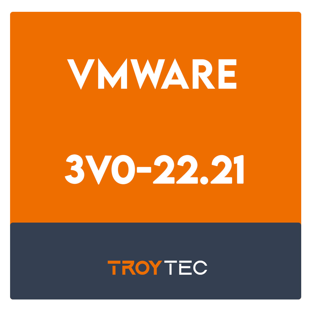 3V0-22.21-Advanced Deploy VMware vSphere 7.x Exam