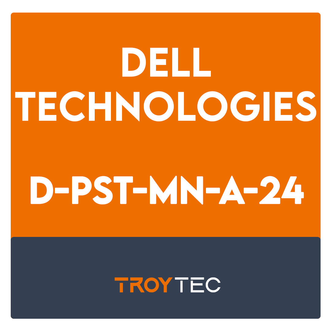 D-PST-MN-A-24-Dell PowerStore Maintenance Achievement Exam