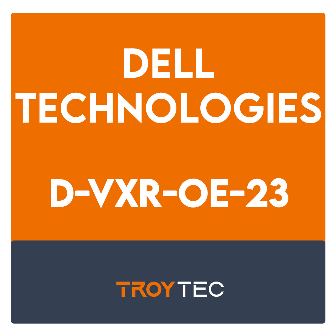 D-VXR-OE-23-Dell VxRail Operate 2023 Exam