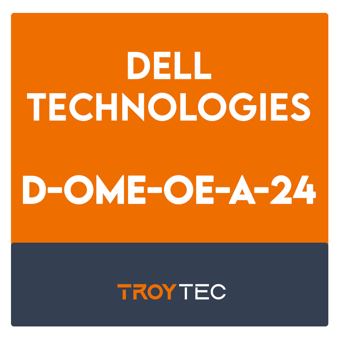 D-OME-OE-A-24-Dell OpenManage Operate Achievement Exam