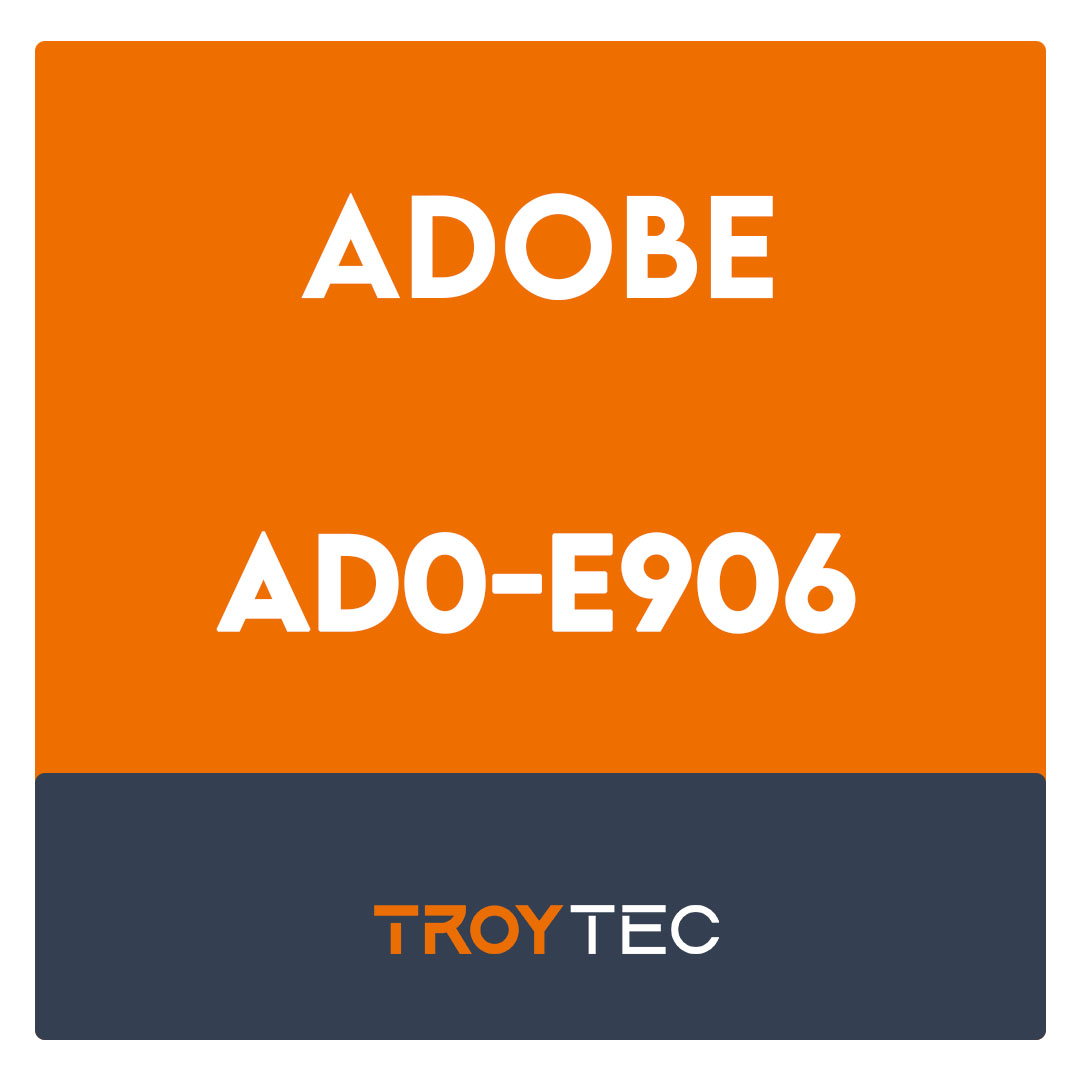 AD0-E906-Adobe Workfront for Experience Manager Enhanced Connector Expert Exam